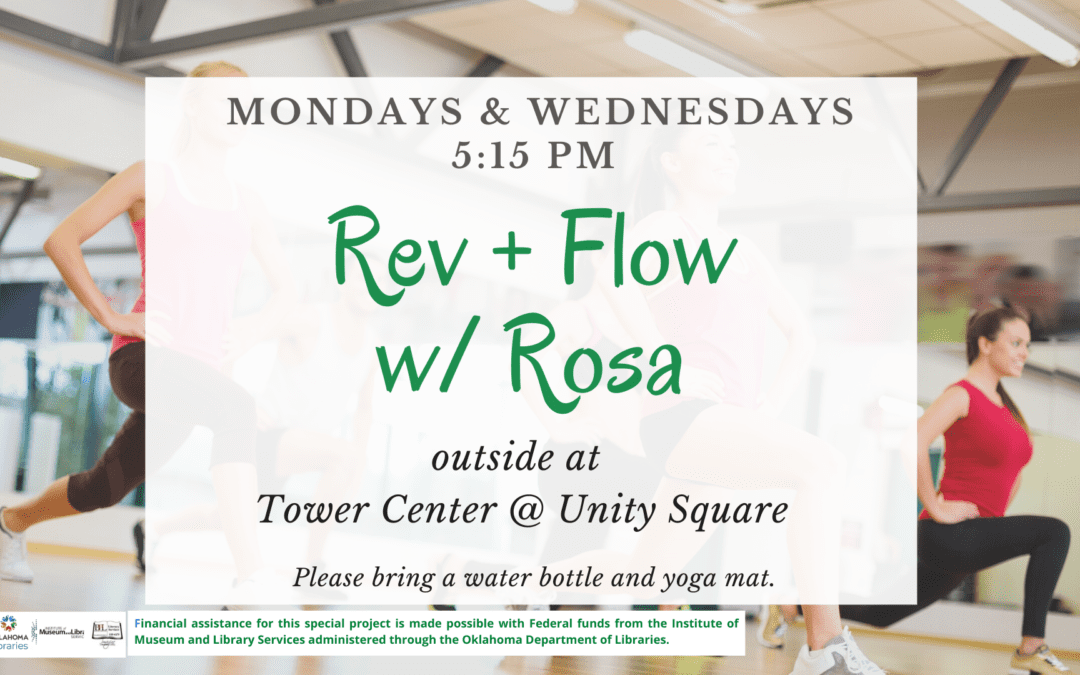 Rev + Flow w/ Rosa is back for June & July!