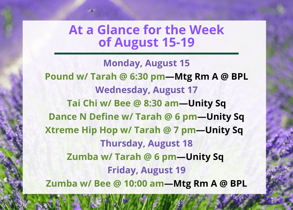 Health, Fitness, & Wellness At a Glance for the Week of August 15-19
