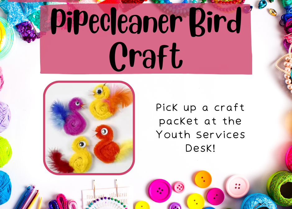 Take & Make – Pipecleaner Bird