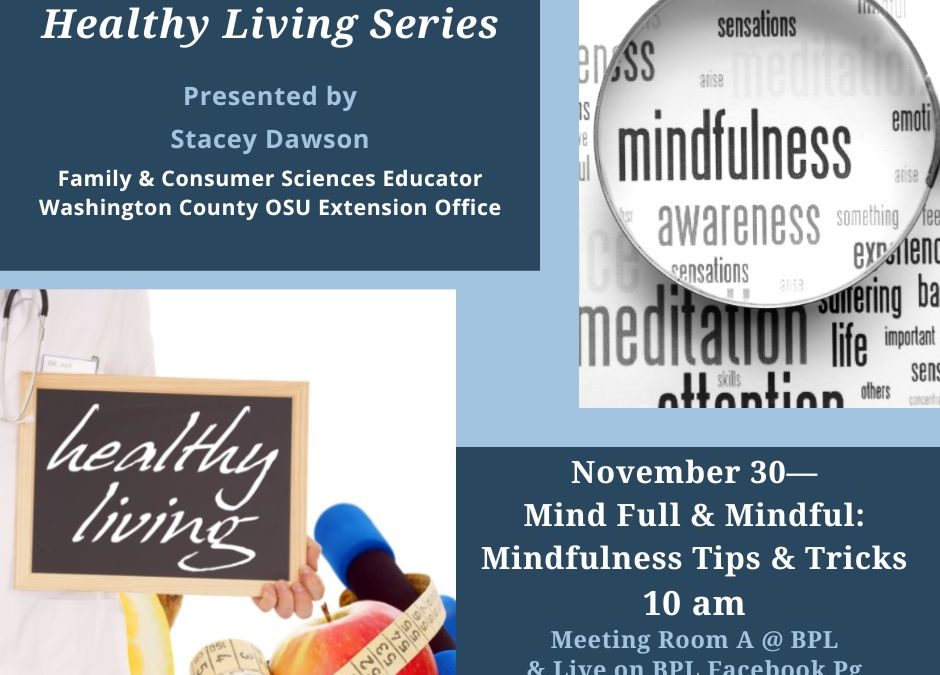 Healthy Living Series w/ Stacey Dawson—Wed., Nov. 30, @ 10 am in Mtg Rm A @ BPL