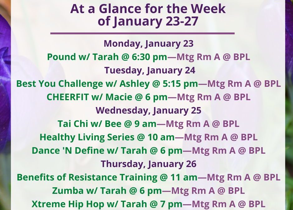 Health, Fitness, & Wellness At a Glance for the Week of January 23-27
