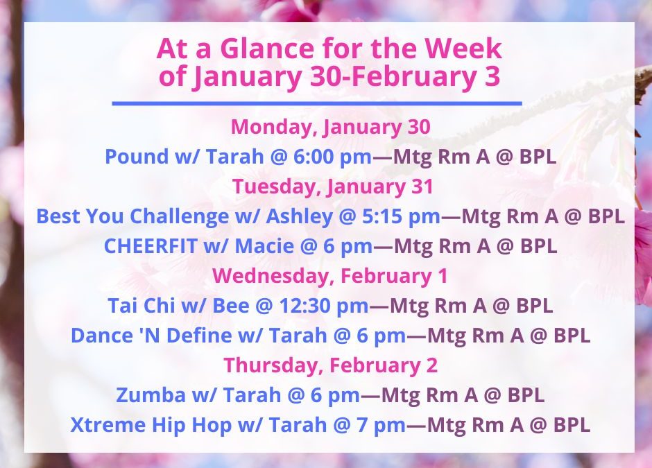 Health, Fitness, & Wellness At a Glance for the Week of January 30-February 3