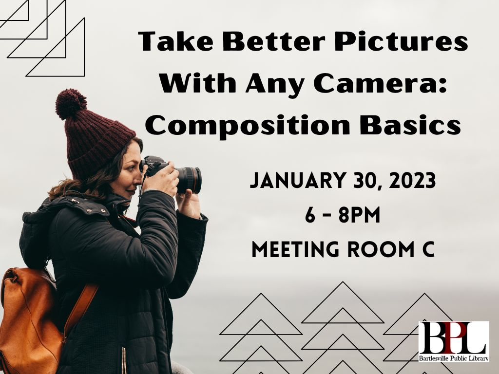 Take Better Pictures With Any Camera: Composition Basics