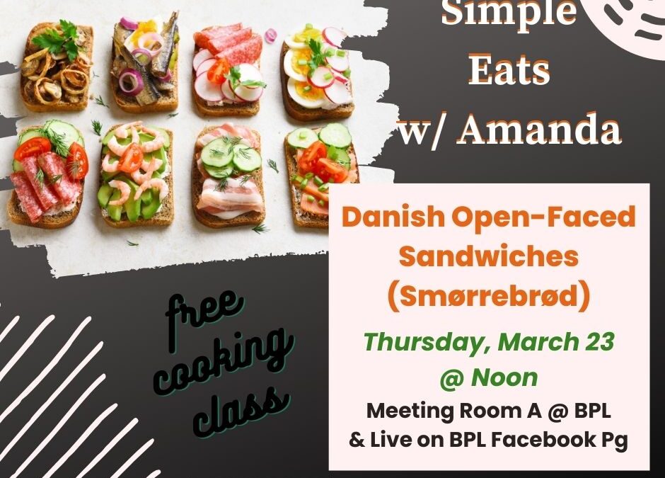 Simple Eats w/ Amanda—Thursday, March 23 @ Noon in Mtg Rm A @ BPL