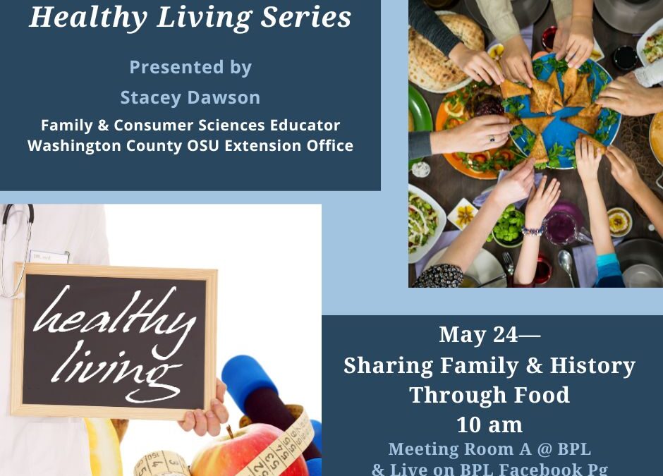 Healthy Living Series—Wednesday, May 24, at 10 am in Mtg Rm A  @ BPL