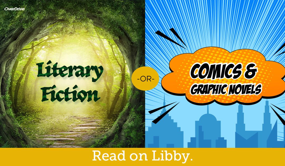 Literary Fiction or Comics & Graphic Novels