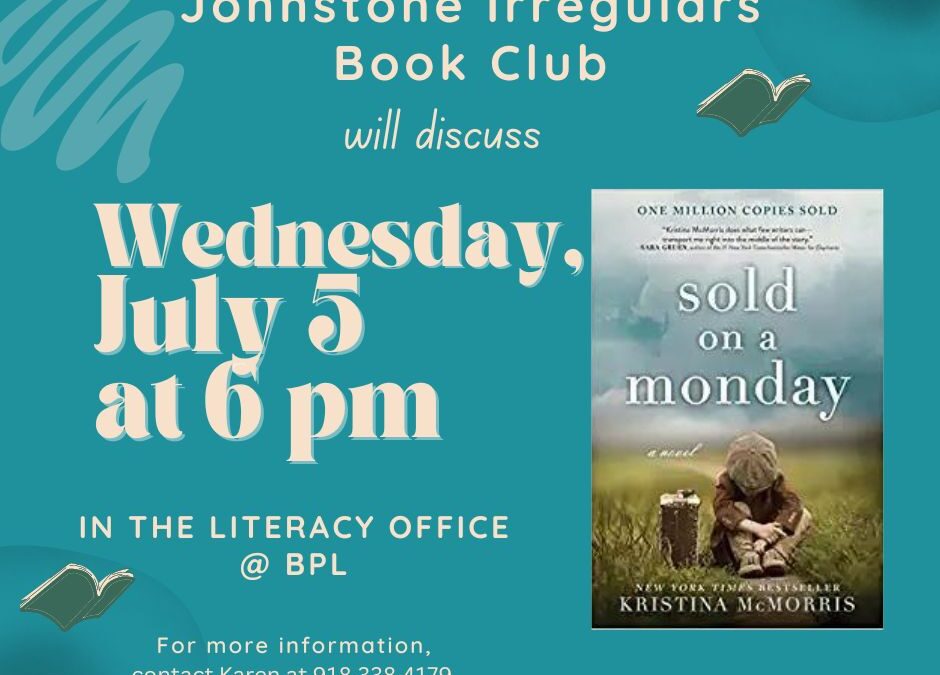 Johnstone Irregulars Book Club—Wednesday, July 5, @ 6pm in Literacy Office