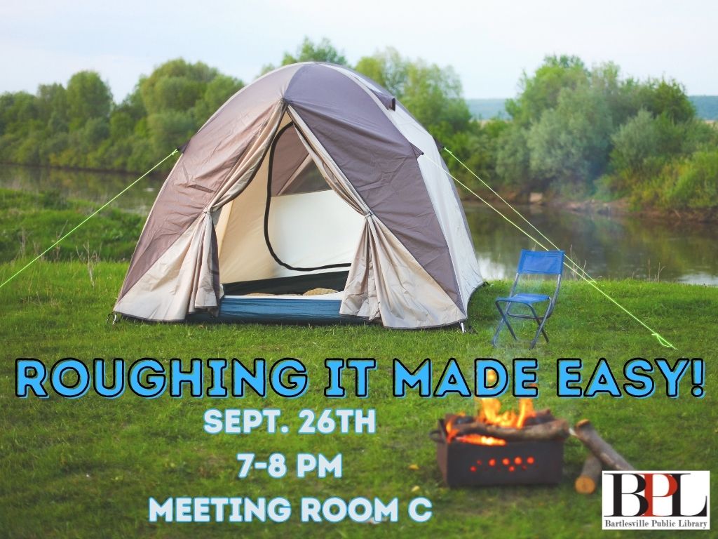 Roughing It Made Easy!