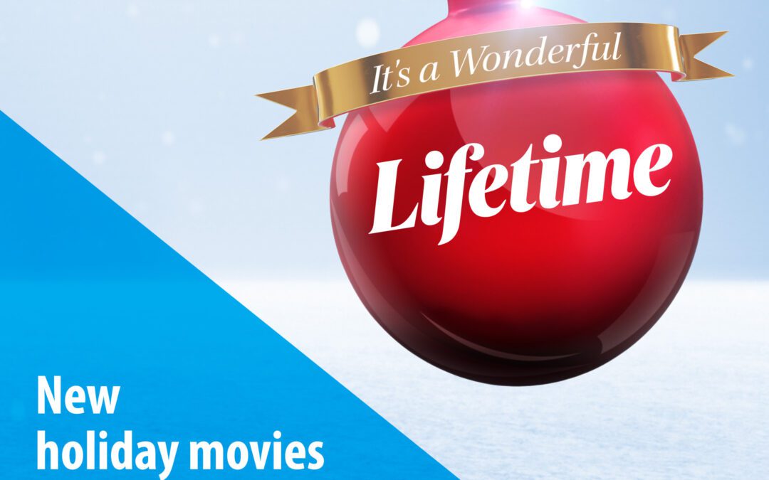 It’s a Wonderful Lifetime!