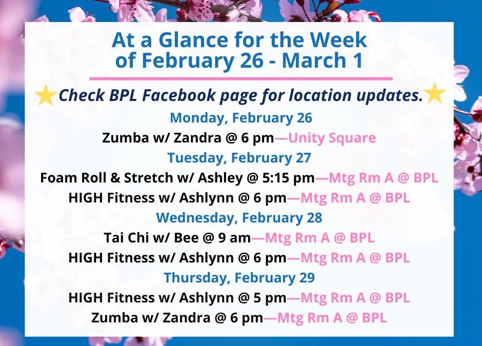 Health, Fitness, & Wellness At a Glance for the Week of February 26 – March 1