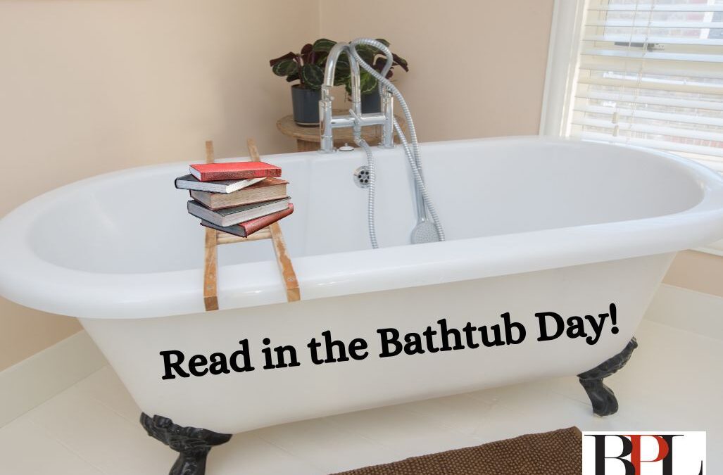 Read in the Bathtub Day!