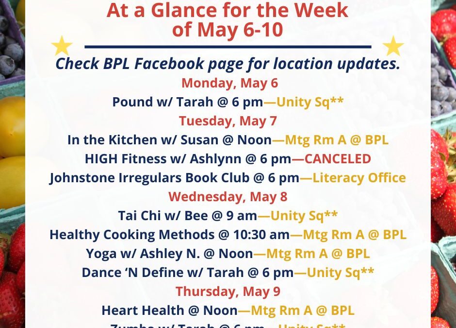 Health, Fitness, & Wellness At a Glance for the Week of May 6-10