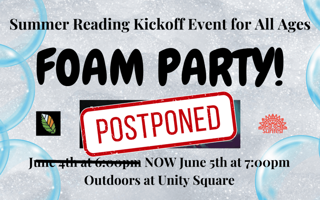 Foam Party Postponed