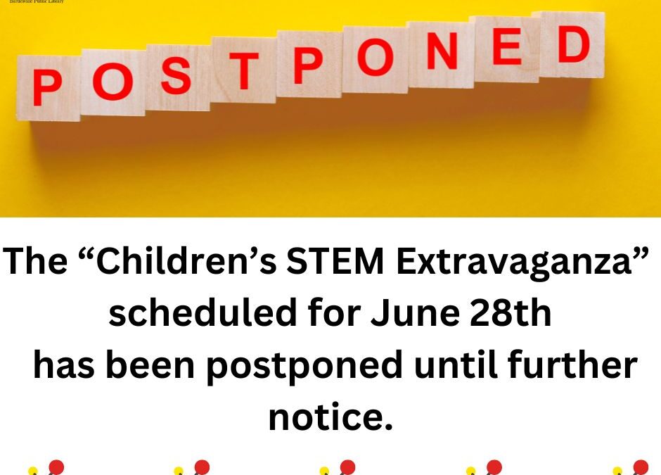 STEM Program Postponed