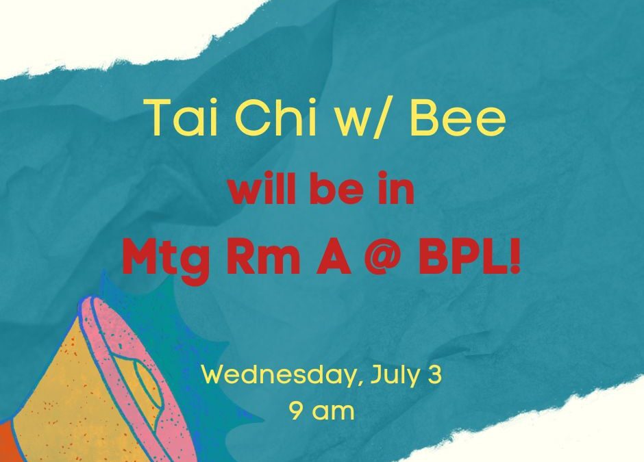 Tai Chi w/ Bee will be in Meeting Room A today at 9 am!