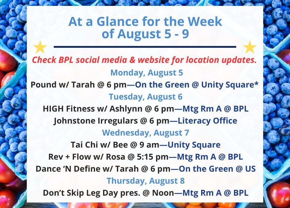 Health, Fitness, & Wellness At a Glance for the Week of August 5-9