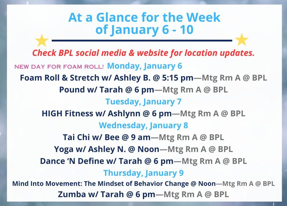 Health, Fitness, & Wellness At a Glance for the Week of January 6-10
