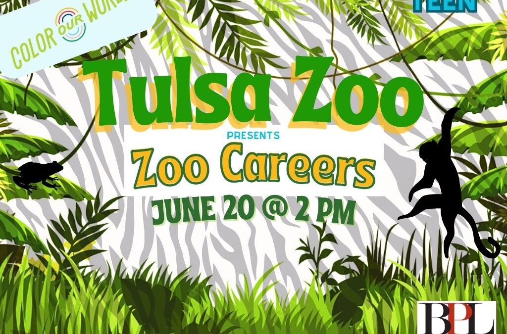 Zoo Careers presented by Tulsa Zoo TEEN Program