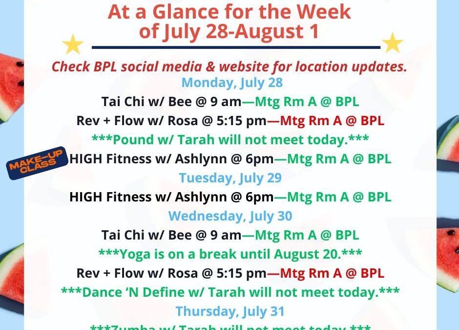 Health, Fitness, & Wellness At a Glance for the Week of July 28-August 1