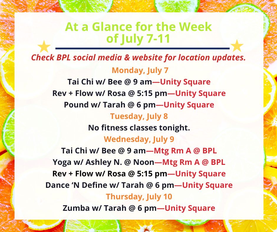Health, Fitness, & Wellness At a Glance for the Week of July 7-11