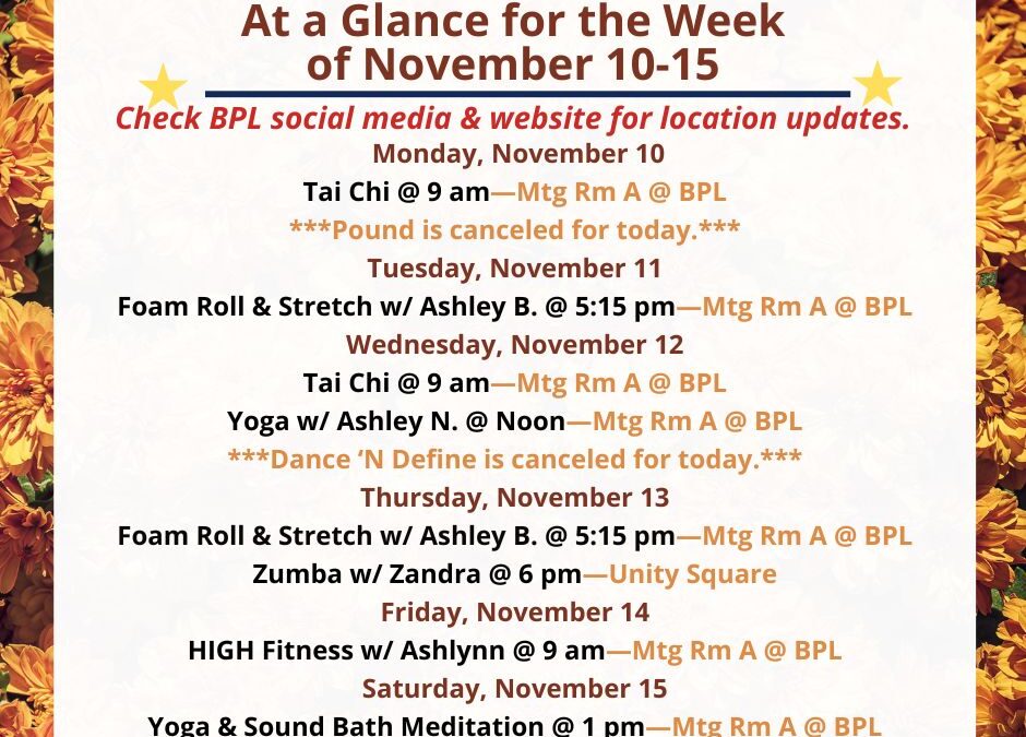 Health, Fitness, & Wellness At a Glance for the Week of November 10-15