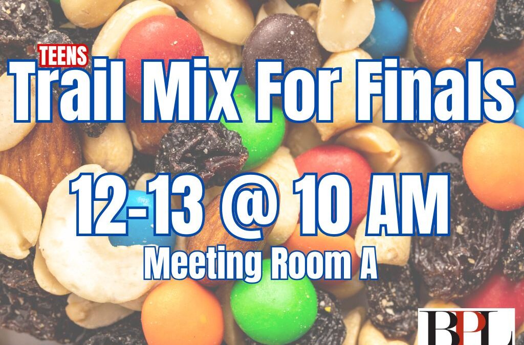 Trail Mix for Finals