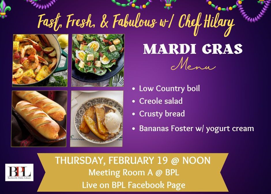 Fast, Fresh, & Fabulous w/ Chef Hilary – Mardi Gras Feast