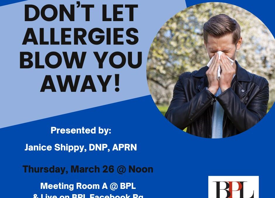 Don’t Let Allergies Blow You Away!