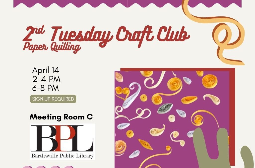 2nd Tuesday Craft Club Sign Up