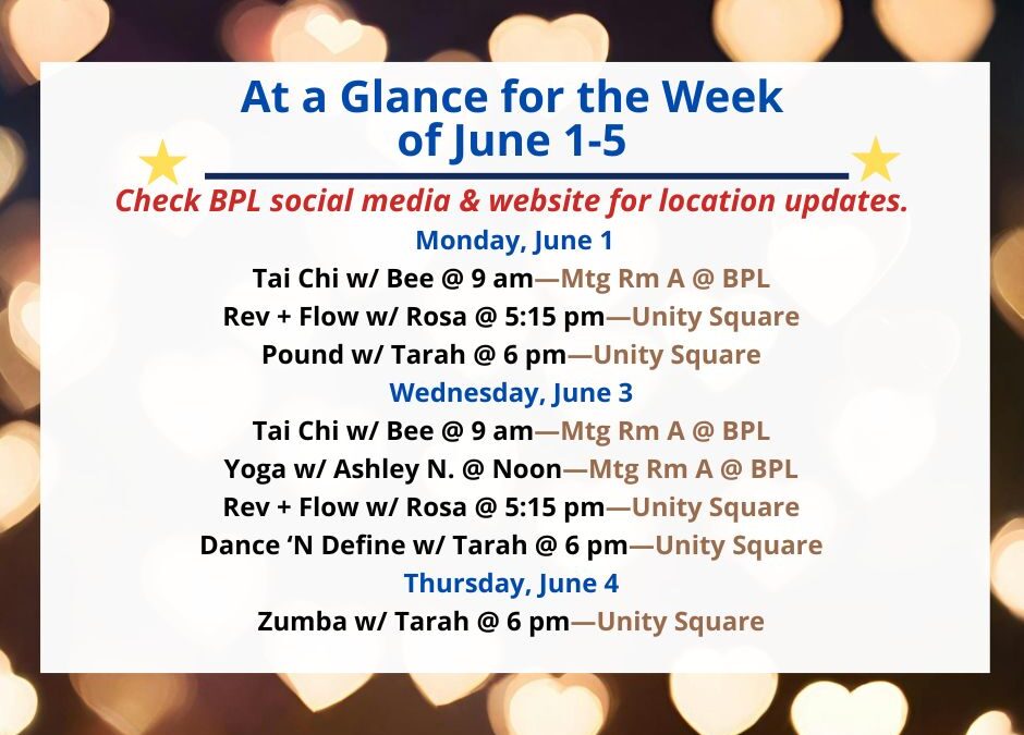 Health, Fitness, & Wellness At a Glance for the Week of June 1-5