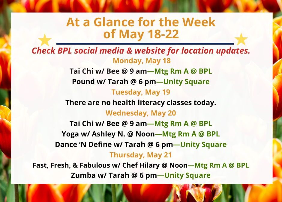 Health, Fitness, & Wellness At a Glance for the Week of May 18-22