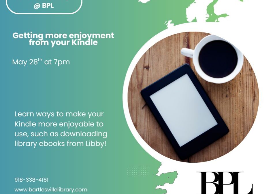 Fourth Thursdays: Getting more enjoyment from your Kindle