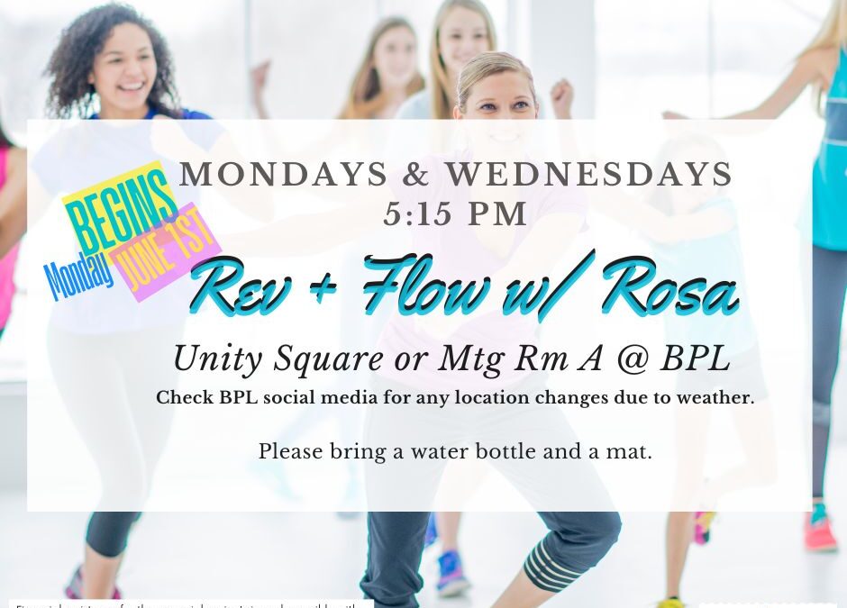 Rev + Flow w/ Rosa