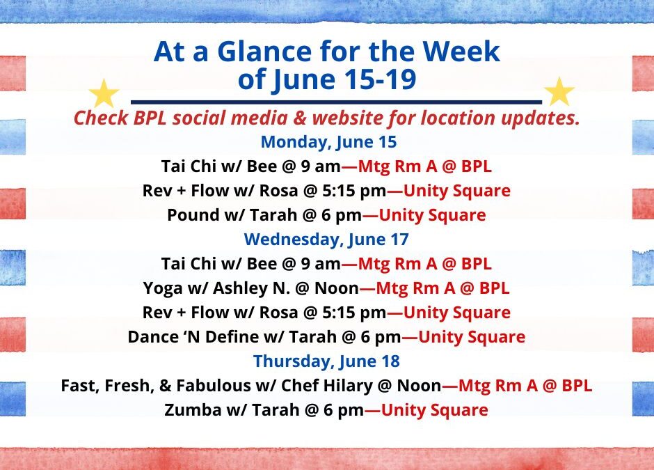 Health, Fitness, & Wellness At a Glance for the Week of June 15-19