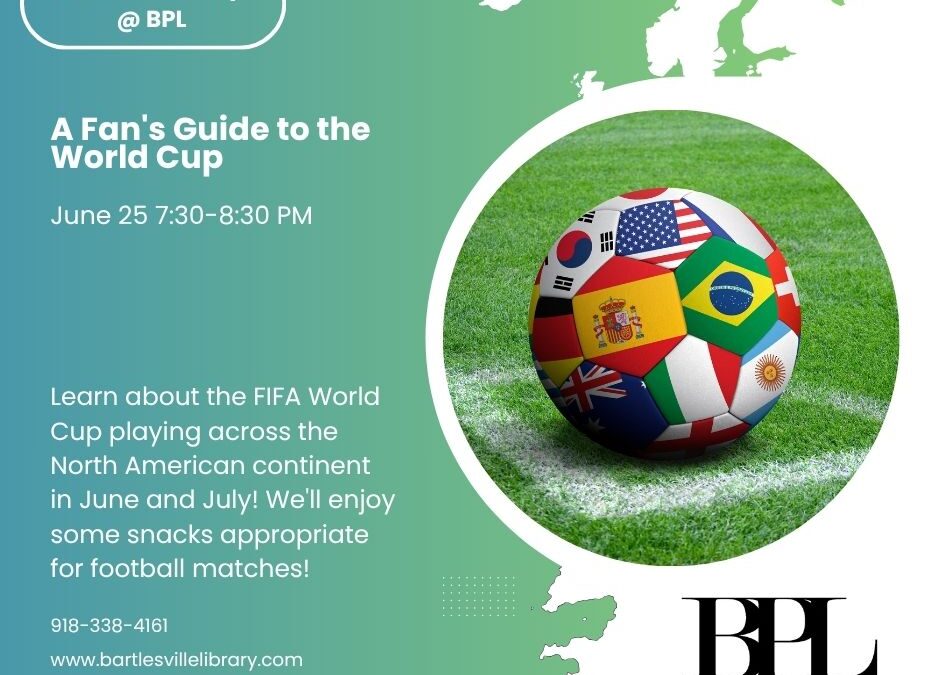 Fourth Thursdays: A Fan’s Guide to the World Cup