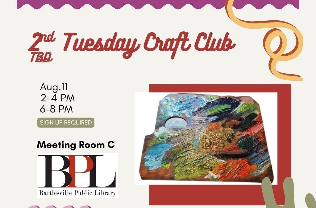 2nd Tuesday Craft Club