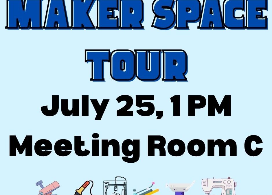 Maker Space Tour